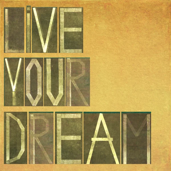 Woorden live"your dream" — Stockfoto
