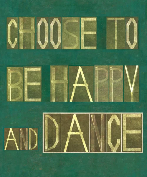 Words "Choose to be happy and dance " Stock Kép