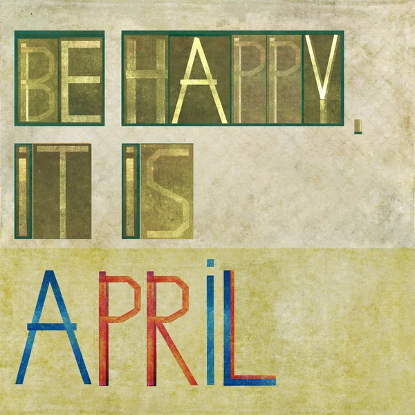 Ontwerp element beeltenis van de woorden "worden gelukkig, dat het is april" — Stockfoto
