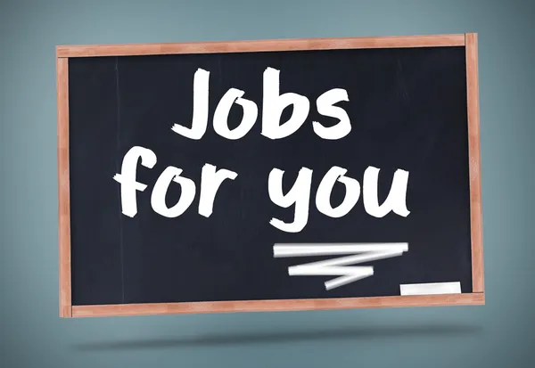 Jobs for you written on chalkboard — Stock Photo, Image