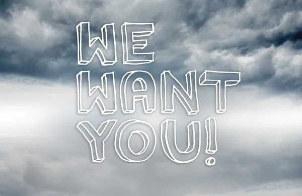 We want you written on sky background — Stock Photo, Image