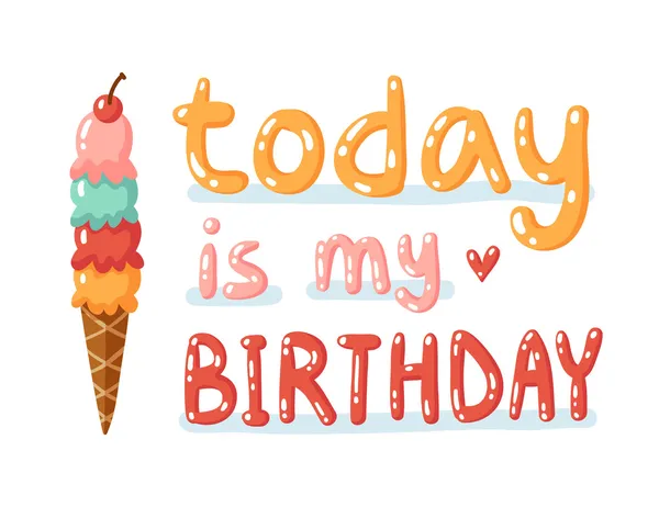 Σήμερα είναι τα γενέθλιά μου — Διανυσματικό Αρχείο