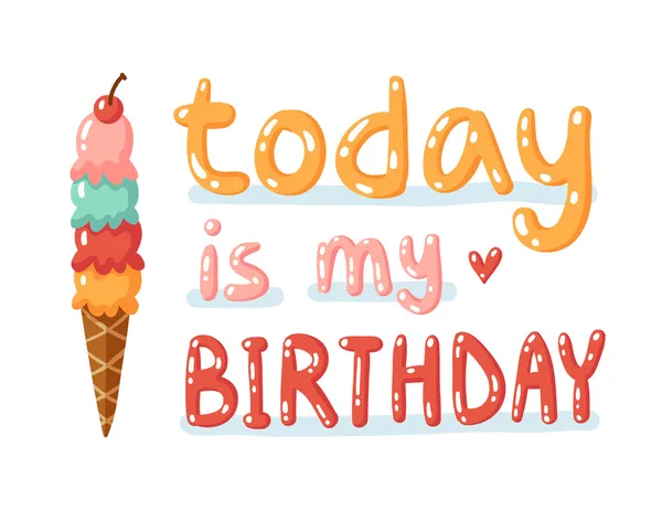 Today is my birthday — Stock Vector