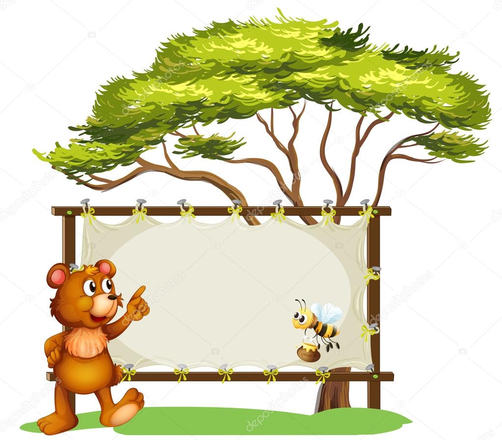 A notice board, a bear and a honey bee