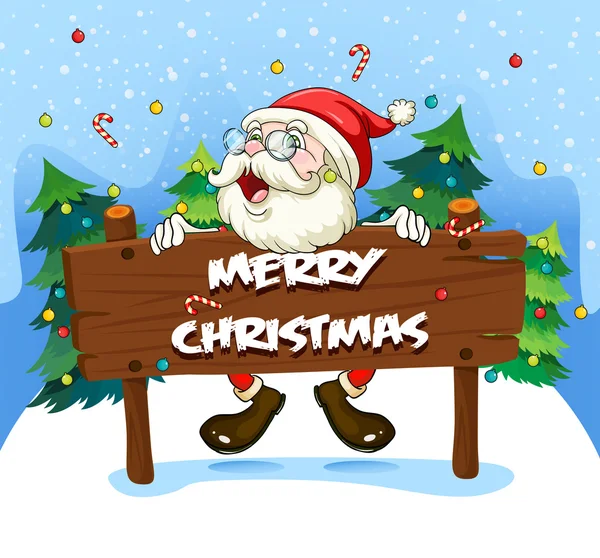 Santa Claus at the back of a wooden signboard — Stock Vector