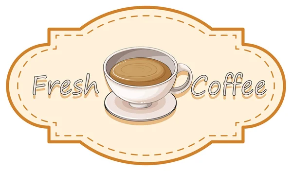 Μια ετικέτα φρέσκο καφέ με ένα φλιτζάνι ζεστό καφέ — Διανυσματικό Αρχείο
