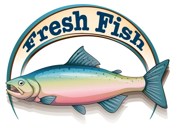 Un pescado con una etiqueta de pescado fresco — Vector de stock