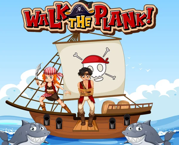 Walk Plank Font Banner Τον Πειρατή Στην Απεικόνιση Του Πλοίου — Διανυσματικό Αρχείο