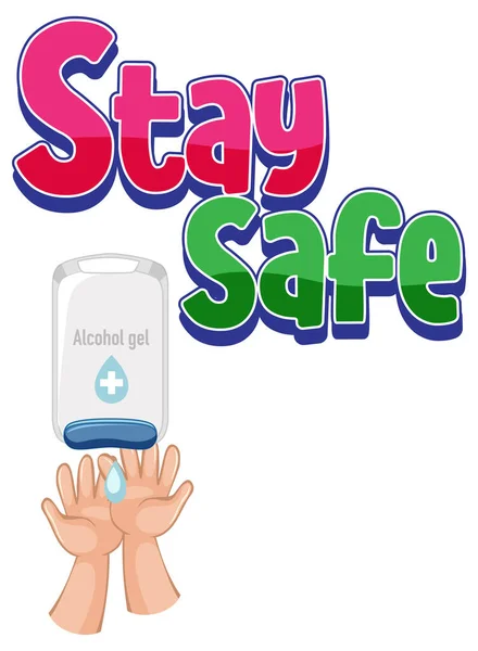 Stay Safe Font Hands Using Alcohol Gel Isolated Illustration — Stock Vector