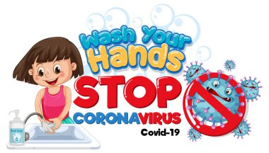 Ellerini yıka Coronavirus sancağını beyaz arkaplanda ellerini yıkayan bir kızla durdur
