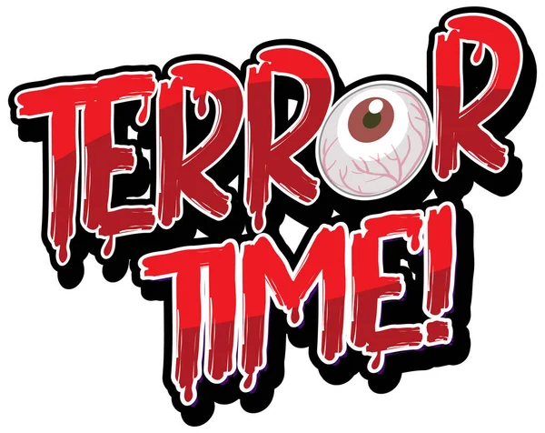 Dripping Blood Style Terror Time Word Creepy Eye Illustration — Stock Vector