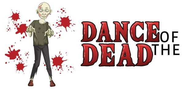 Danza Del Diseño Texto Muerto Con Espeluznante Ilustración Zombie — Vector de stock