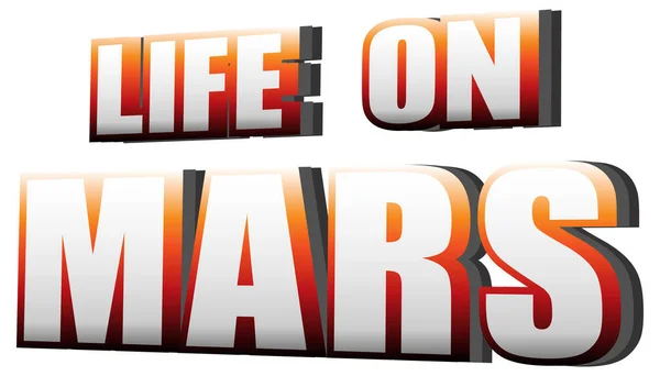 Leven Mars Woord Logo Ontwerp Illustratie — Stockvector