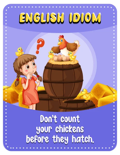 Englisches Idiom Mit Don Count Your Chicken Bevor Sie Schlüpfen — Stockvektor