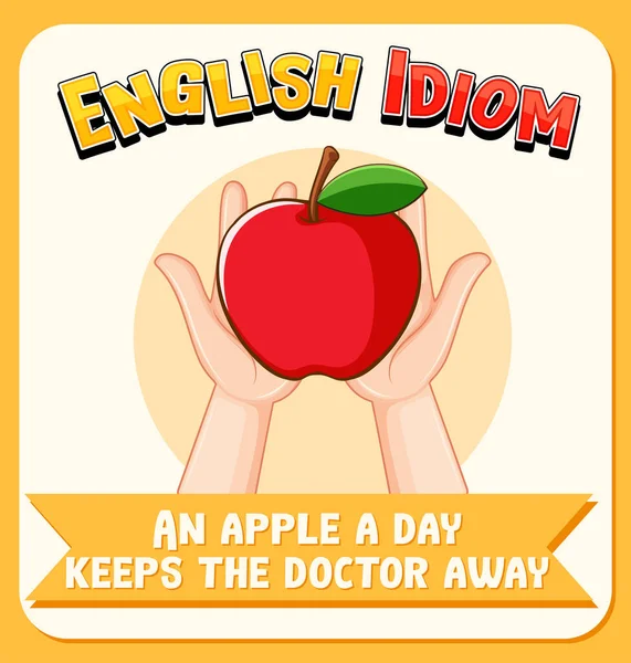Англійська Ідіома Яблуком День Утримує Доктора Від Ілюстрації — стоковий вектор