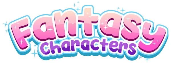 Fantasy Characters Text Word Cartoon Style Illustration — Stockový vektor