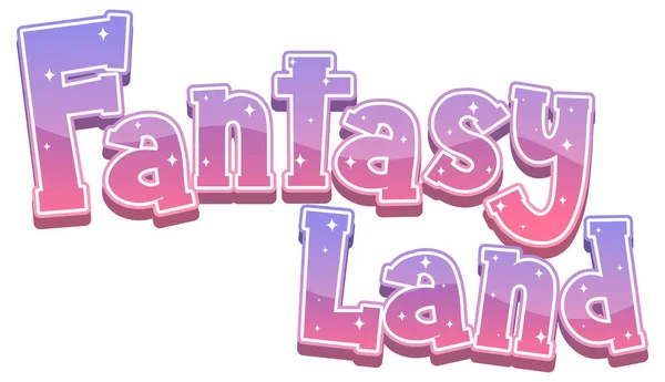 Fantasy Land Text Ord Med Rosa Lutning Illustration — Stock vektor