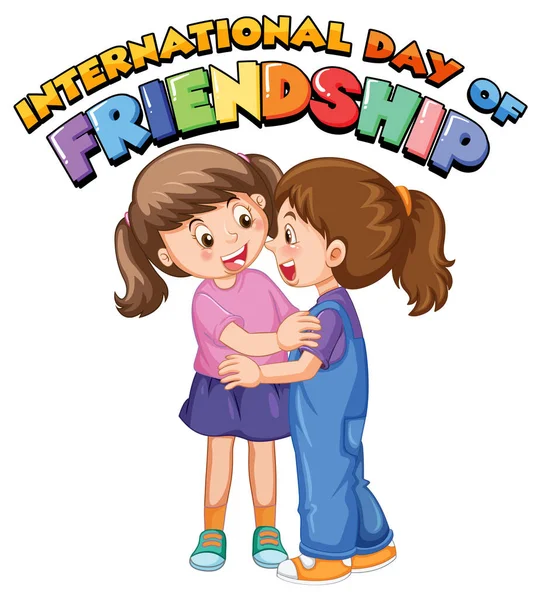 Día Internacional Amistad Logotipo Con Dos Niñas Ilustración Personajes Dibujos — Vector de stock