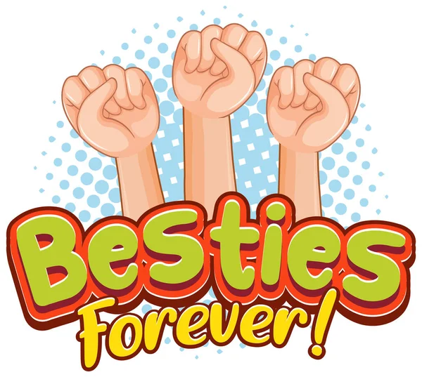 Besties Forever Logosu Yumruk Çizimi — Stok Vektör