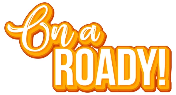 Banner Texto Roady Ilustração Fundo Branco — Vetor de Stock