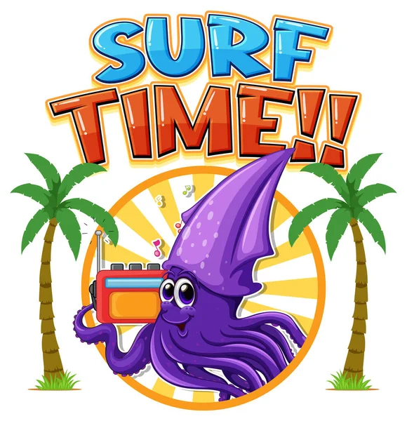 Surf Tempo Parola Con Illustrazione Cartone Animato Calamari — Vettoriale Stock