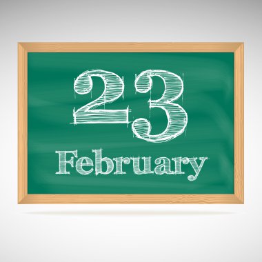 23 Şubat, tebeşir bir kara tahta üzerinde yazıt