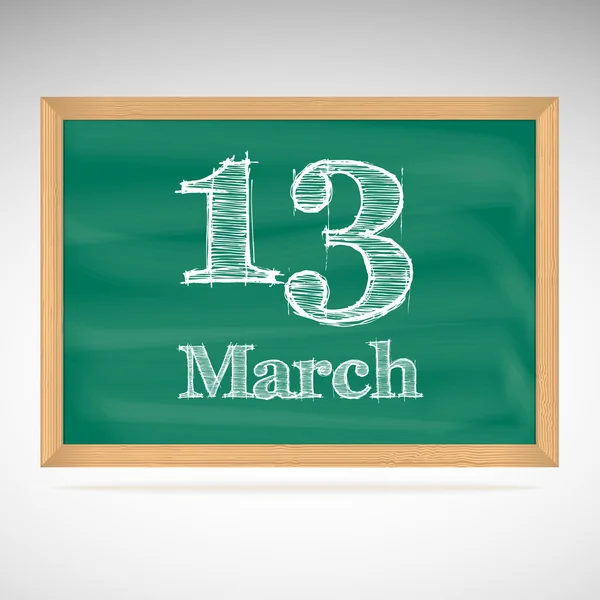 13 maart, inscriptie in krijt op een schoolbord — Stockvector