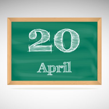 20 Nisan, tebeşir bir kara tahta üzerinde yazıt