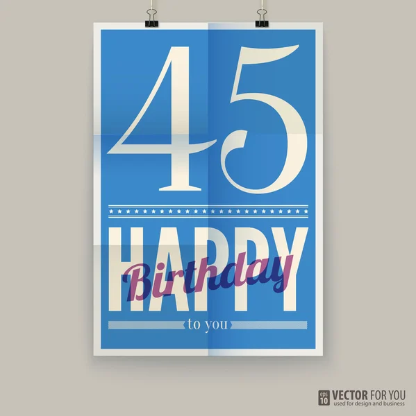 Happy birthday poster, card, forty-five years old. — Stock Vector