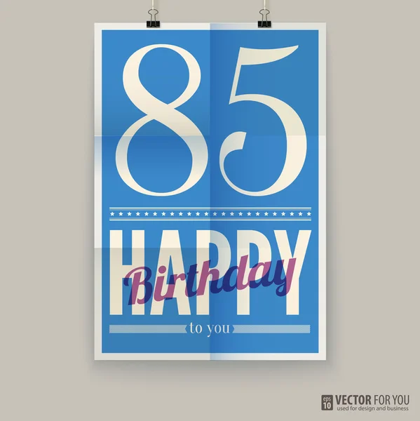 Happy birthday poster, card, eighty-five years old. — Stock Vector