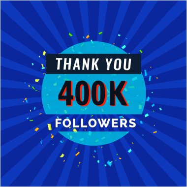 Teşekkür ederim 400 bin takipçi tebrik kartı. Sosyal ağlar için vektör illüstrasyonu. Web kullanıcısı veya blogcu bir dizi aboneyi kutluyor.