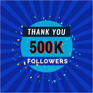 500 bin takipçi tebrik kartı için teşekkürler. Sosyal ağlar için vektör illüstrasyonu. Web kullanıcısı veya blogcu bir dizi aboneyi kutluyor.