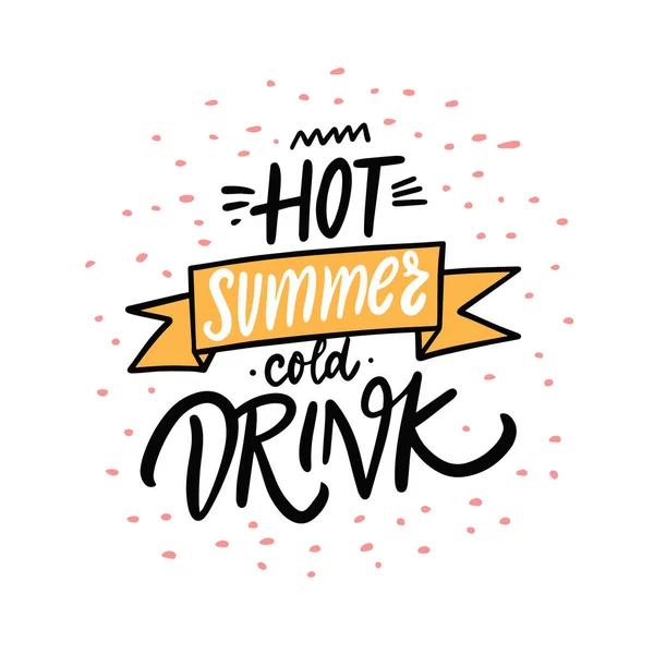 Horký letní studený nápoj. Ručně kreslená popisná fráze. Moderní písmo typografie — Stockový vektor