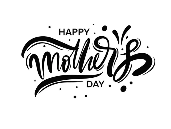 Χαρούμενη Μέρα Μητέρας. Χειροποίητο μαύρο χρώμα γραμματοσειρά φράση. — Διανυσματικό Αρχείο