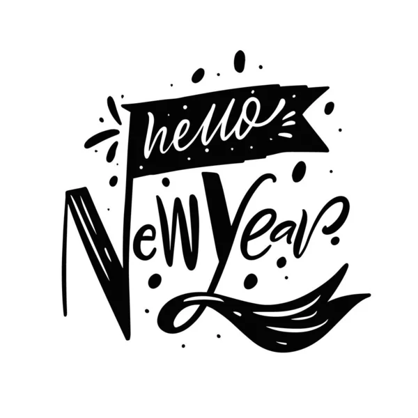 Hello New Year phrase. Hand drawn black color lettering. Vector illustration. — Stock Vector