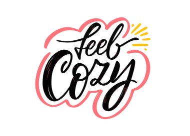 Keyfim yerinde. Modern kaligrafi motivasyon ifadesi. Evde kal konsept vektör çizimi.