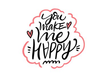 Beni mutlu ediyorsun. Romantik tatil el yazısı alıntısı. Harf tipografi ifadesi.