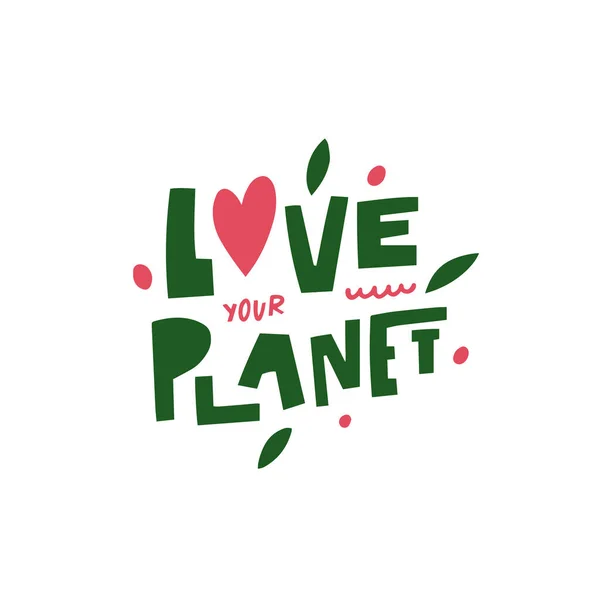 Uwielbiam Twoją Planetę Ręcznie Rysowany Czarny Kolor Liter Zdanie Tekst — Wektor stockowy