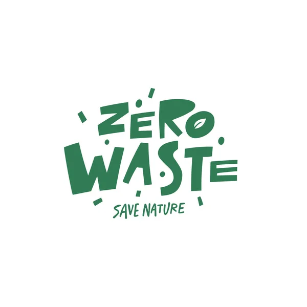 Zero Waste Grüne Farbe Moderne Typografie Schriftzug Phrase Motivationstext Zur — Stockvektor