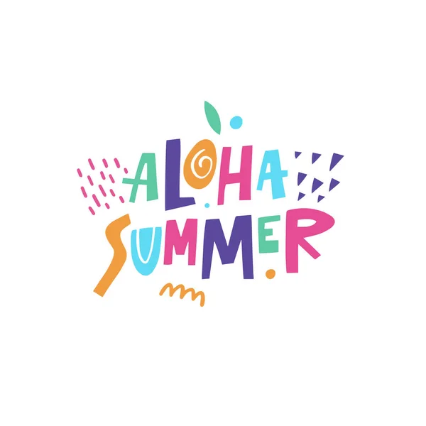 Aloha Zomer Moderne Typografie Belettering Zin Vakantie Kleurrijke Tekst Abstracte — Stockvector