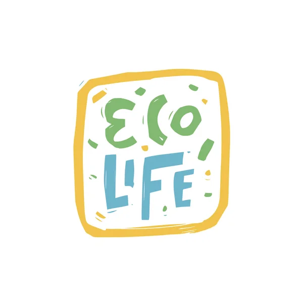 Eco Life Expression Typographique Moderne Art Vectoriel Style Dessin Animé — Image vectorielle
