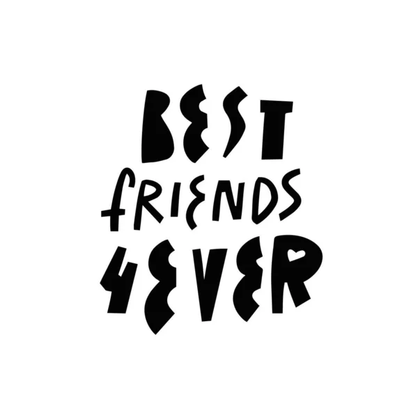 Best Friends Forever Hand Drawn Black Color Typography Lettering Phrase — Stock Vector