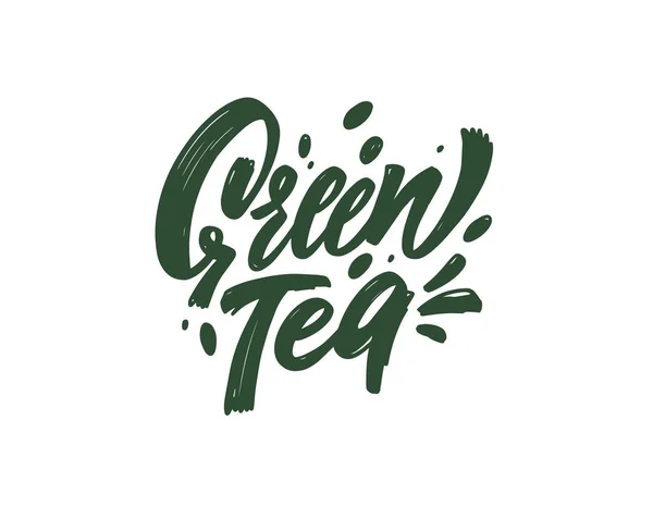 Frase Chá Verde Texto Cor Verde Desenhado Mão Caligrafia Escova —  Vetores de Stock