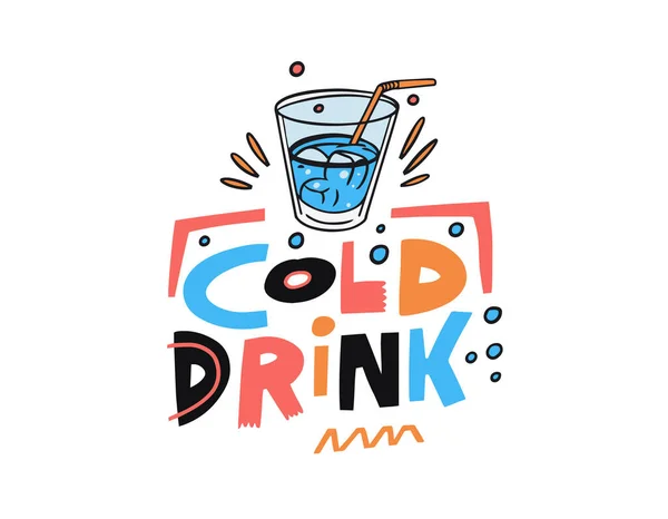 Cold Drink Hand Drawn Phrase Cocktail Lemonade Glasses Colorful Modern — ストックベクタ