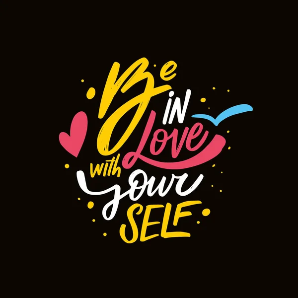 Love Your Self Hand Drawn Colorful Lettering Phrase Beauty Text — Image vectorielle