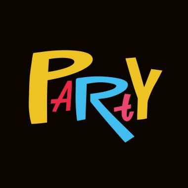 Party word. Hand drawn colorful cartoon style vector illustration. Modern typography lettering text. Vector illustration isolated on black background.