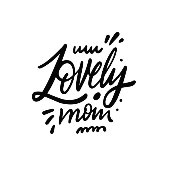 Schöne Mama Handgezeichnete Schwarze Farbe Motivierende Urlaub Geschenkkarte Text Vektorillustration — Stockvektor