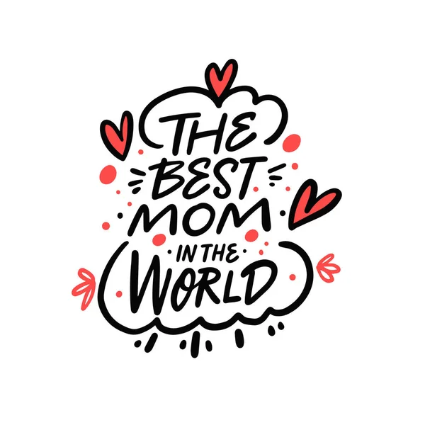 Die Beste Mama Der Welt Handgezeichneter Kalligraphie Satz Vektor Illustration — Stockvektor