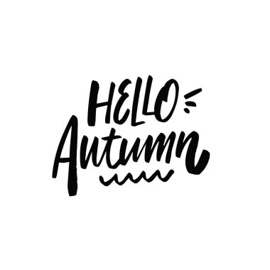 Merhaba Autumn. Elle çizilmiş siyah renkli harfler. Modern yazı metni. Vektör sanatı.