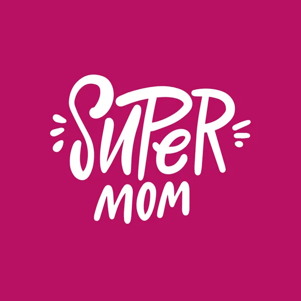 Super Mom White Color Calligraphy Text Hand Drawn Modern Brush — Stock Vector